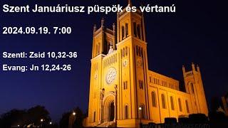 Szentmise 2024.09.19. Csütörtök 07:00