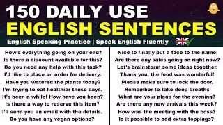 150 Daily Use English Sentences | English Speaking Practice | Speak English Fluently