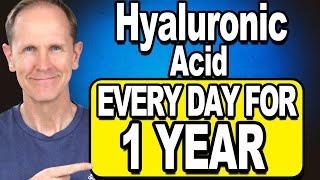 I Took Hyaluronic Acid Every Day And THIS happened