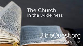 88 - The church in the wilderness