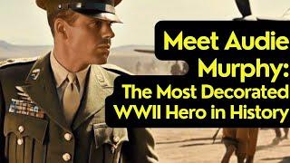 Meet Audie Murphy: From War Hero to Hollywood Star