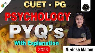  CUET PG PSYCHOLOGY 2023 - PYQs |  Complete Discussion  Part - 4 | CUET PG PSYCHOLOGY EXAM 2025 