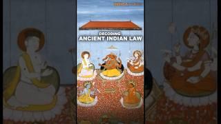 Decoding Ancient Indian Law