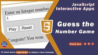 Guess the Number Game in JavaScript - JavaScript Interactive Application 05