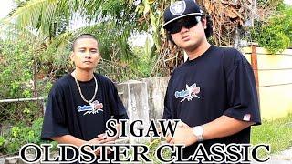 Oldster Classic | SIGAW prod. BombzBeatz (Official Lyrics Video)