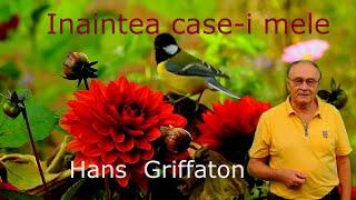 Inaintea case-i mele - Hans Griffaton