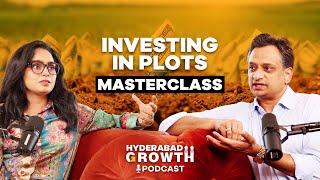 Plot Investment in Hyderabad I Hyderabad Real Estate Podcast | Hyderabad Growth