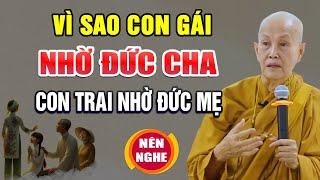 Vì Sao Con Gái Nhờ Đức Cha, Con Trai Nhờ Đức Mẹ (Bài Giảng Cực Hay) - Sư Cô Tâm Tâm