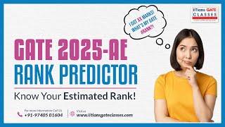 GATE 2025 Aerospace Engineering Rank Predictor | GATE AE Paper cut off 2025 | GATE 2025 AE Result