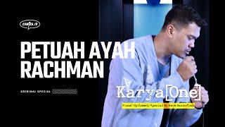 Petuah Ayah Rachman - Karya[One] oleh Rere Rassofyan