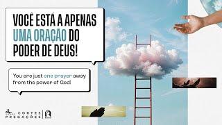 Você está a apenas 1 oração do poder de Deus! | You are just 1 prayer away from the power of God!