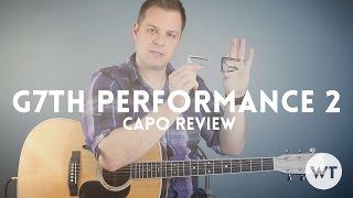 G7th Performance 2 Capo Review