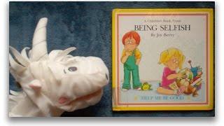 A Children's Book About Being Selfish