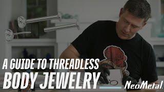 How To Use Threadless Body Jewelry | NeoMetal