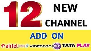 12 New Channel Add On Airtel DTH , Videocon D2H , Tata Play || @wahfreedish