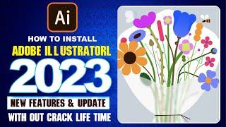 How To Install Adobe Illustrator 2023 l Adobe Illustrator 2023 Easy Install | With Zakki Graphics ||