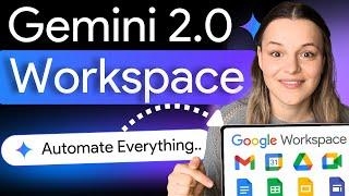 Gemini 2.0 & Workspace 2025: THIS is the ONLY Tutorial You Need! 