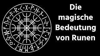 Die magische Bedeutung von Runen!