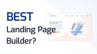 What's the Best Landing Page Builder?