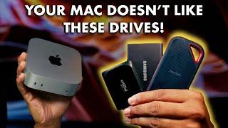 Your Mac Doesn't Like These Drives!