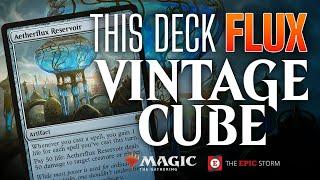  UNDEFEATED THIS DECK FLUX! Aetherflux Reservoir in Vintage Cube Storm Combo | Magic the Gathering