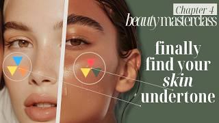 Finally Learn How to Find Your SKIN Undertone | Chapter 4