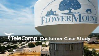 TeleComp - Town of Flower Mound, Texas - Case Study