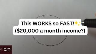 This WORKS so FAST!  ($20,000 a month income?)