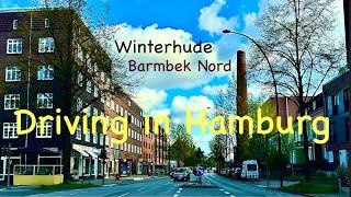 Driving in Hamburg *[Winterhude ️ Barmbek Nord]**[4K]*