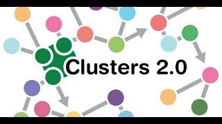 Clusters 2.0 final overview