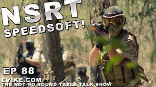 Speedsoft! - NSRT Ep.88 - Airsoft Evike.com