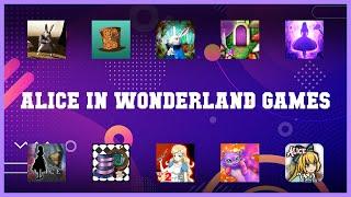 Top rated 10 Alice In Wonderland Games Android Apps