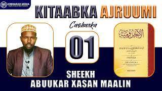 Kitaabka Ajruumi || Casharka 1aad || Sheekh Abuukar Xasan Maalin