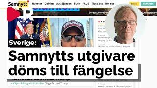 Samnytts utgivare döms till fängelse - Riks intervjuar