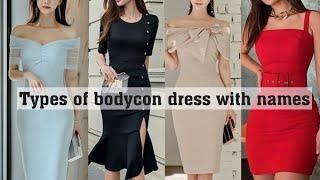 Types of bodycon dress with names||THE TRENDY GIRL