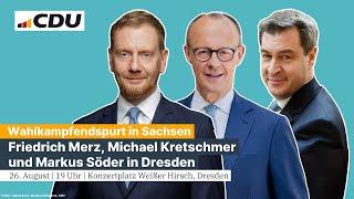  Live aus Dresden: Wahlkampfendspurt mit Friedrich Merz, Michael Kretschmer und Markus Söder.