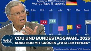 EUROPAWAHL: CDU und Grüne in Koalition bei Bundestagswahl 2025? "Das wäre ein fataler Fehler!"