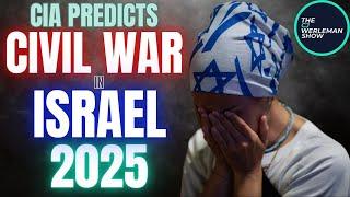 CIA Predicts Civil War in Israel 2025