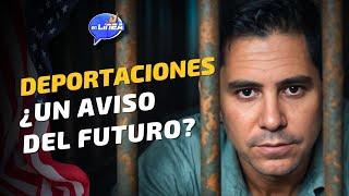 DEPORTACIONES ¿UN AVISO DEL FUTURO? Tema 13 | En Línea con Oliver Coronado