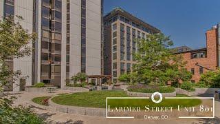 1625 Larimer Street Unit 801