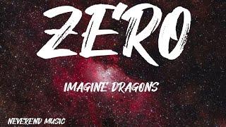 Imagine Dragons - Zero (Lyrics)