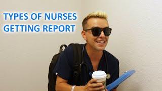 Types of Nurses Getting Report