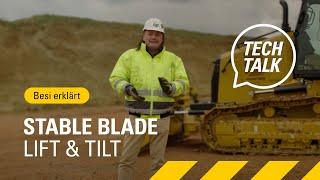 Cat Stable Blade Lift & Tilt | Cat D4 | TechTalk mit Besi