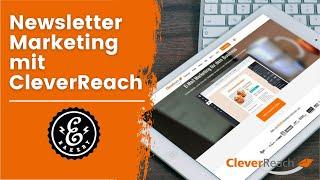 eMail Marketing mit Cleverreach - Das Newsletter Tool für euch im Test | Marketing Tutorial