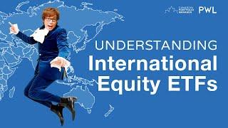 Understanding International Equity ETFs