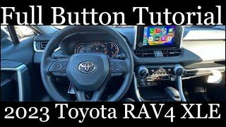 2023 Toyota RAV4 XLE - (Full Button Tutorial)