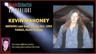 Kevin Mahoney - Last seen by his "friend" | SEARCHLIGHT