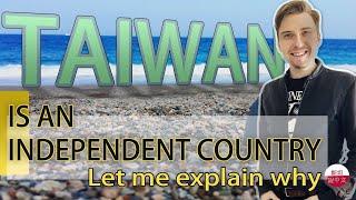 TAIWAN IS AN INDEPENDENT COUNTRY. Let me tell you why! 以國際法的角度來解釋台灣為什麼是獨立的國家（中文字幕）