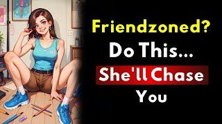 She Put You in the Friendzone? Do THIS & Watch Her Chase You!  | Stoic Wisdom