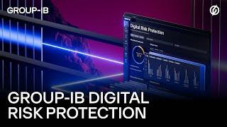 Group-IB Digital Risk Protection: Defend your digital assets